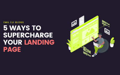 5 Ways To Supercharge Your Landing Page